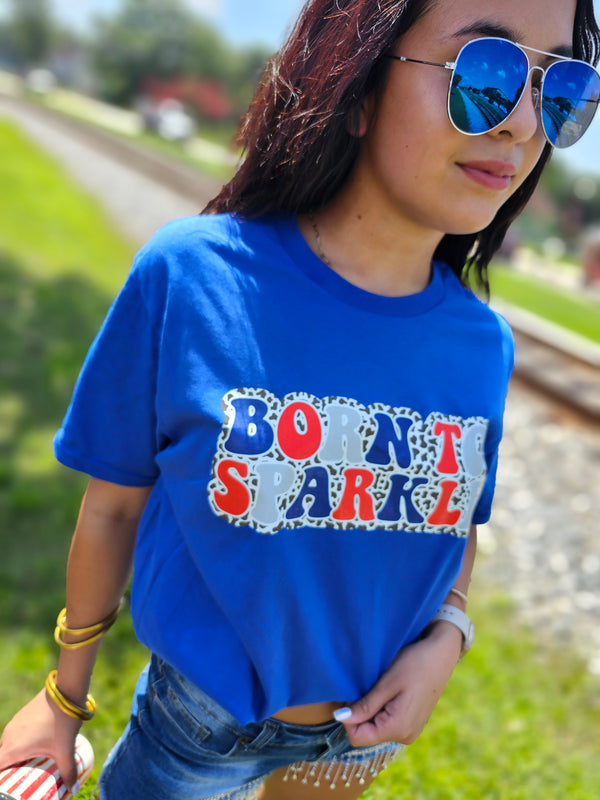 Born To Sparkle T-Shirt