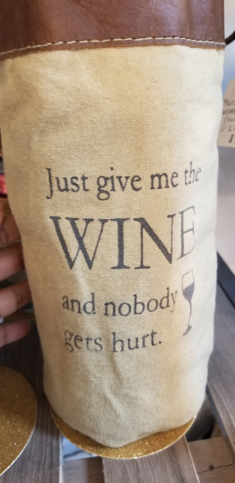 "Just give me" Bottle Bag