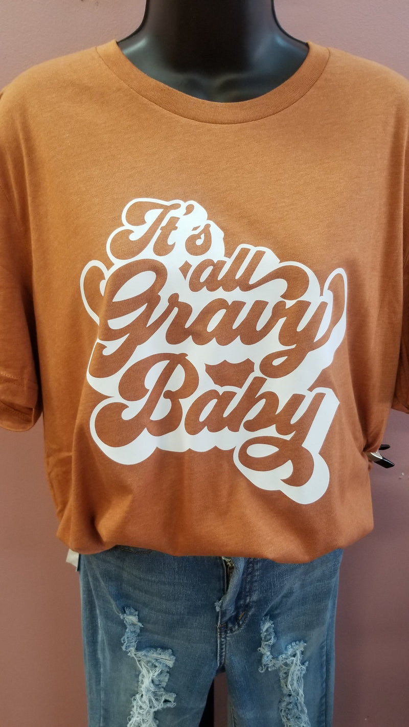 It's All Gravy Baby