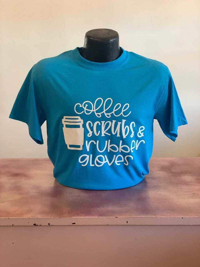 Coffee, Scrubs, and Rubber Gloves T-Shirt